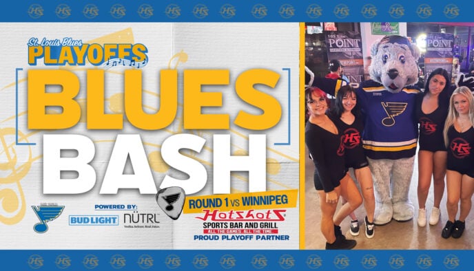 Blues Bash 2025: Official Playoff Watch Parties at Hotshots