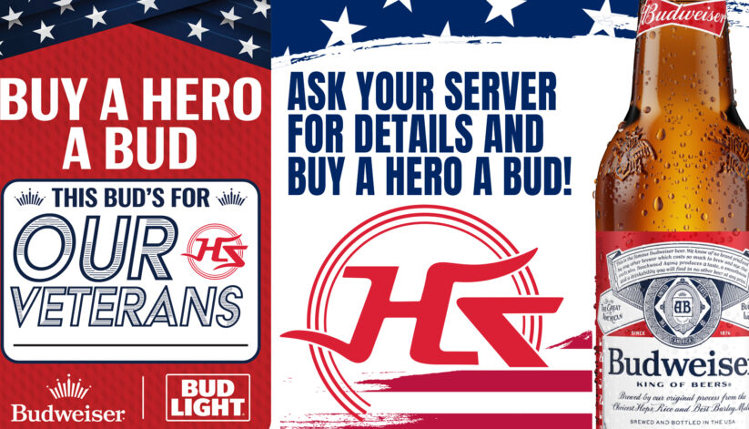 🍺 Buy a Hero a Bud July August at Hotshots Hotshots Sports Bar 🍺 Buy a Hero a Bud July August at Hotshots Hotshots Sports Bar
