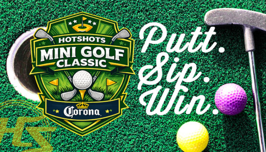 Hotshots Mini Golf Classic Sponsored by Corona