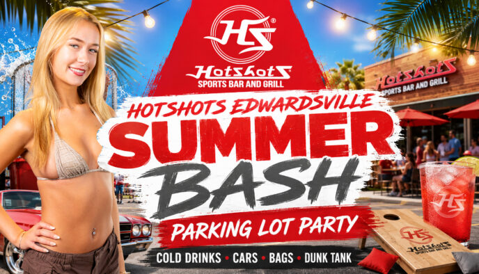 Hotshots Edwardsville Summer Bash