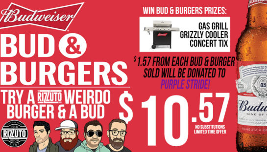 Bud & Burgers with the Rizzuto Show