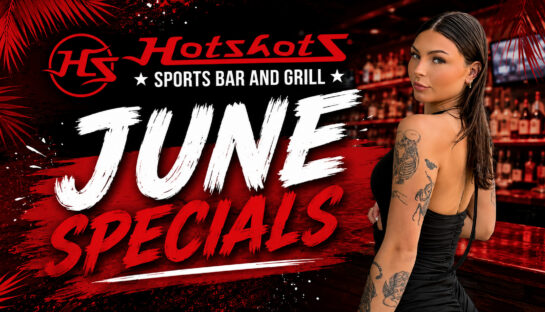 June Drink Specials at Hotshots